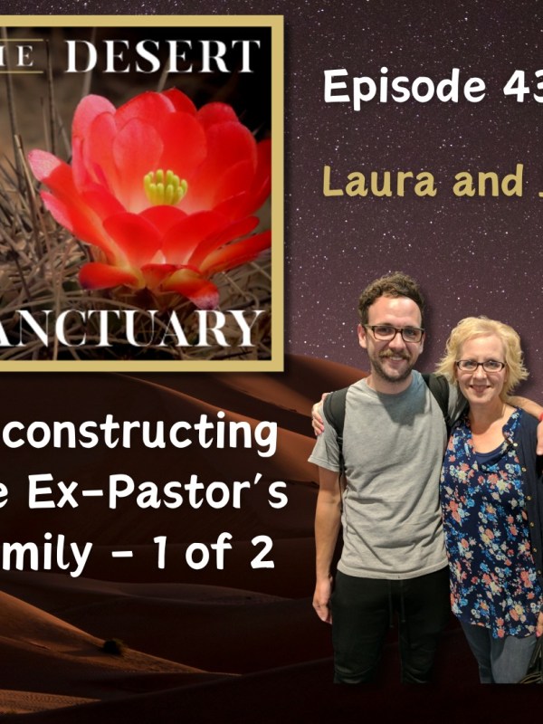 432 – Laura and JD – Deconstructing the Pastor Family – 1 of&nbsp;2