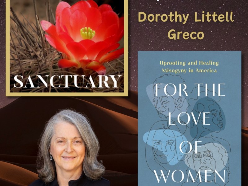 435 – Dorothy Littell Greco – Misogyny in&nbsp;America
