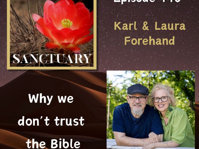 446 – Karl and Laura – Why We Don’t Trust the&nbsp;Bible