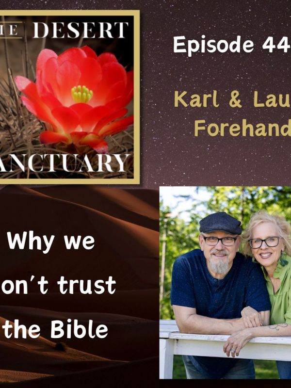 446 – Karl and Laura – Why We Don’t Trust the&nbsp;Bible